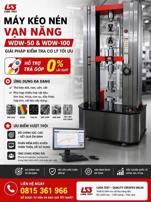 Máy Kéo Nén Vạn Năng WDW-50 & WDW-100 LUDA | Giải Pháp Kiểm Tra Cơ Lý Tối Ưu